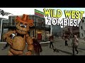 WILD WEST ZOMBIE APOCALYPSE SURVIVAL! - Garry's Mod Gameplay - Gmod Fnaf Wild West Roleplay