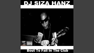 Bout To Fall In The Club