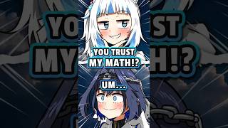 oh no gura math...