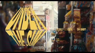 Dreamville - Under The Sun ft. J.Cole, DaBaby, Lute (Official Music Video)