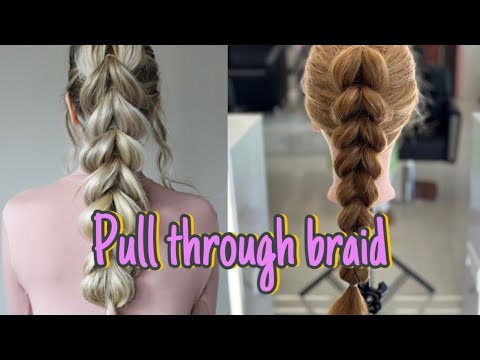 Pull through braid for beginners | step by step tutorial | part 12 ...