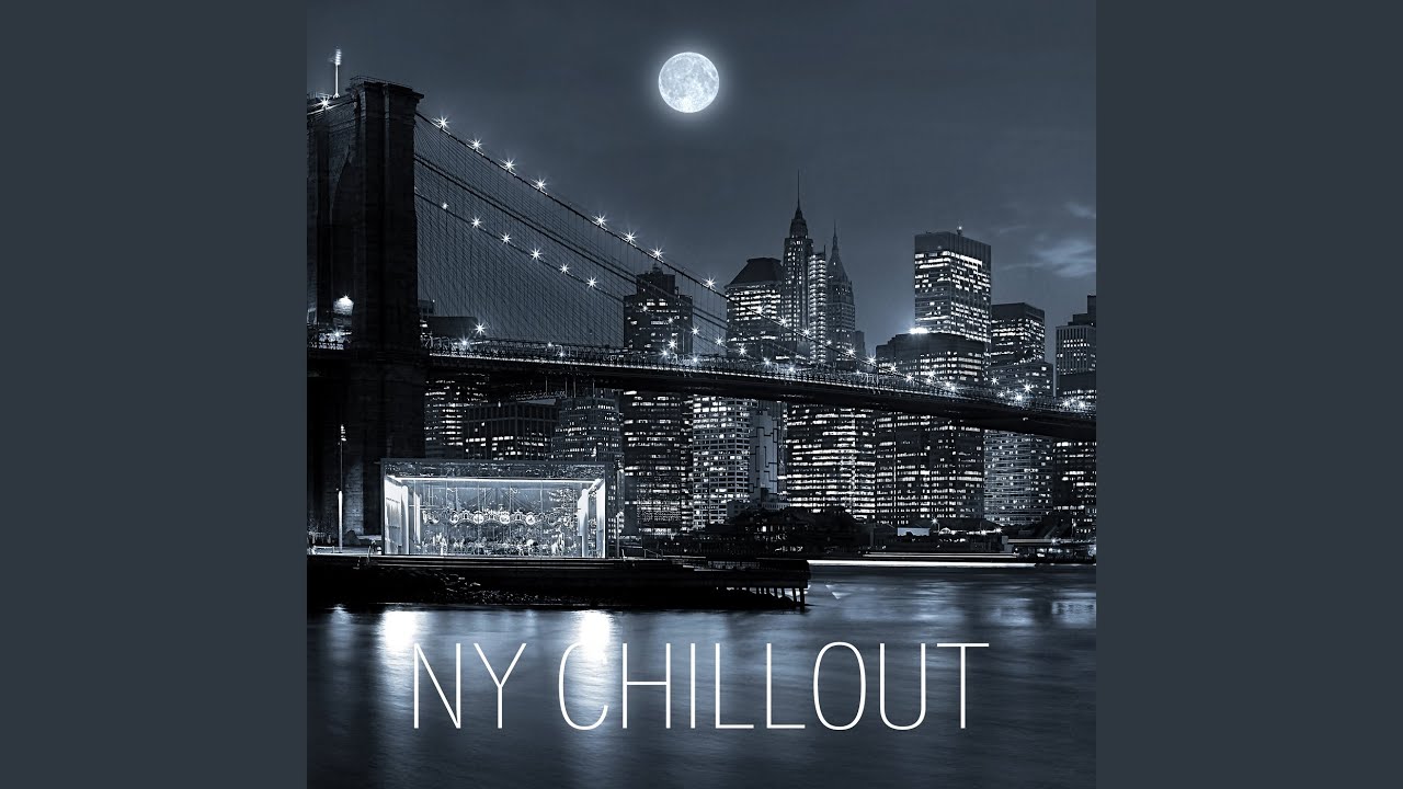 Chillout in New York
