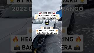 Robere Howard presents the 2022 Dodge Durango GT