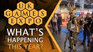 What's Happening at UK Games Expo 2018?