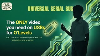 ALL ABOUT USBs | O Levels (2210) | IGCSE (0478)