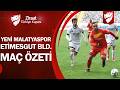 Y. Malatyaspor 2-0 Etimesgut Belediyespor Maç Özeti / Ziraat Türkiye Kupası 4. Tur Maçı / 25.11.2020