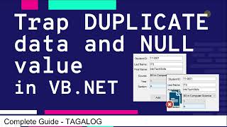 TRAP DUPLICATE DATA AND NULL VALUE IN VB.NET  | COMPLETE GUIDE - TAGALOG| VISUAL BASIC TUTORIAL