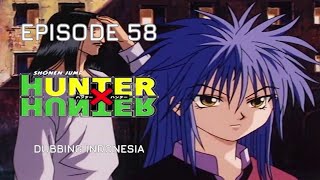 Hunter X Hunter 1999 Episode 58 Dub Indonesia | GON, KILLUA, PENGEJARAN MEMATIKAN