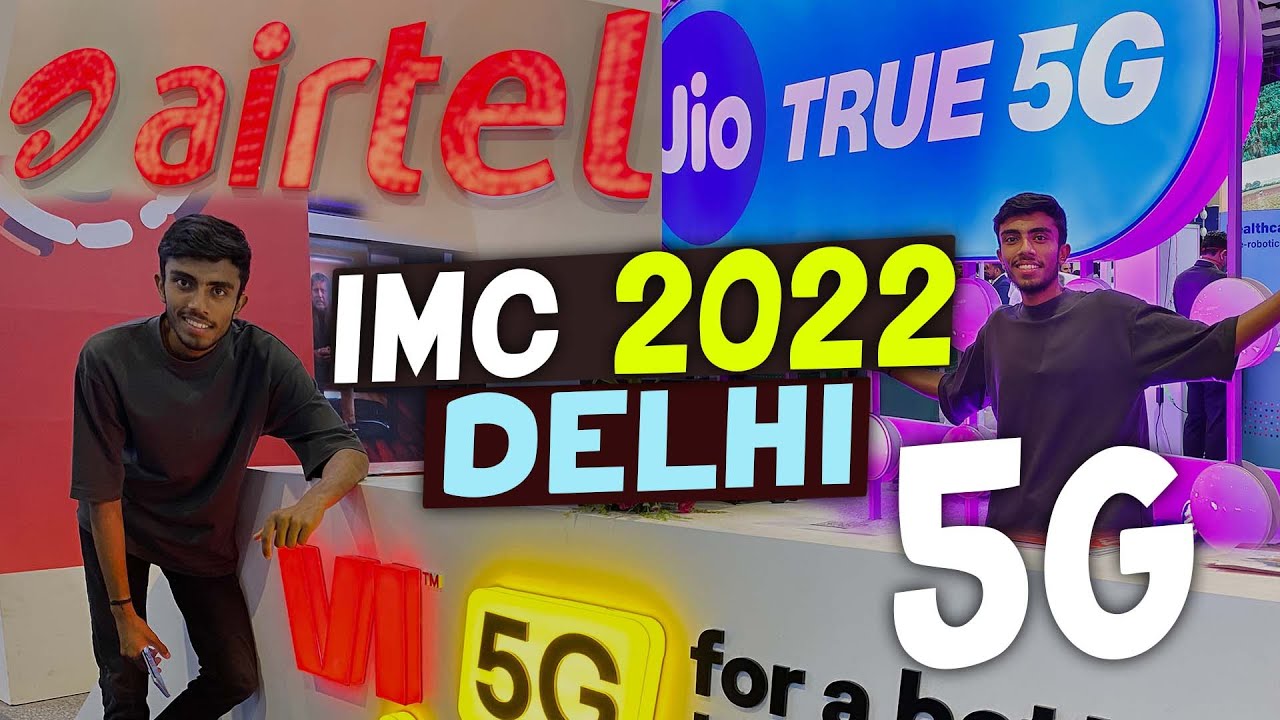 Inside Biggest 5G Event! Delhi - IMC 2022 Testing Airtel,Jio,VI 5G Internet, 5G Gadgets & More...