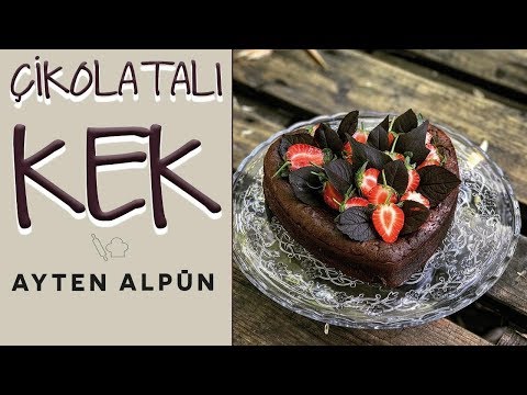 Çikolatalı Kek | Ayten Alpün