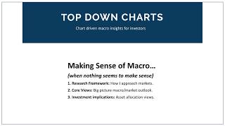 Making Sense of Macro for Multi Asset Investing  (when nothing seems to make sense...)