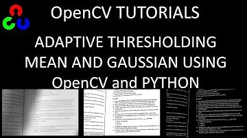 Adaptive Thresholding - Mean and Gaussian Thresholding using OpenCv and Python