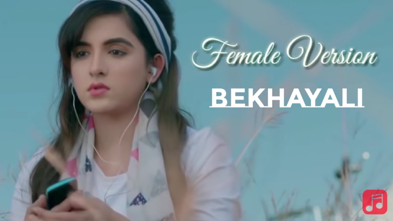 BEKHAYALI Female Version  Kabir Singh  ft Shirley setia  new song