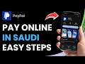 How to Pay Online Using PayPal Saudi Arabia