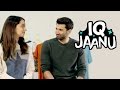 I.Q Jaanu Ft. Aditya Roy Kapoor & Shraddha Kapoor | Being Indian | #StayHome