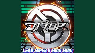 Download Lagu DJ LEAD SUPER x ENDO ENDO Download Lagu DJ LEAD SUPER x ENDO ENDO