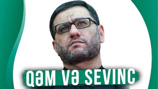Hacı Şahin - Qəm və Sevinc