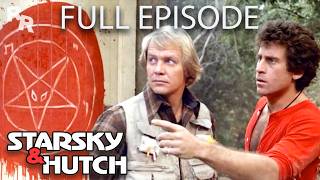 Satan's Witches | Starsky & Hutch | FULL EPISODE | S3E17 | Rapid Response