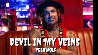 Yelawolf - Devil ln my veins (song)