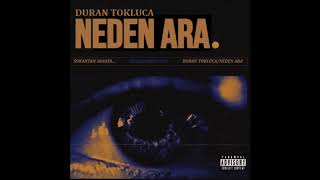 Duran Tokluca - NEDEN ARA  Resimi