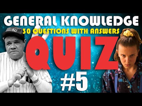 General Knowledge Quiz #5 | 30 Questions With Answers (QUIZOOL)