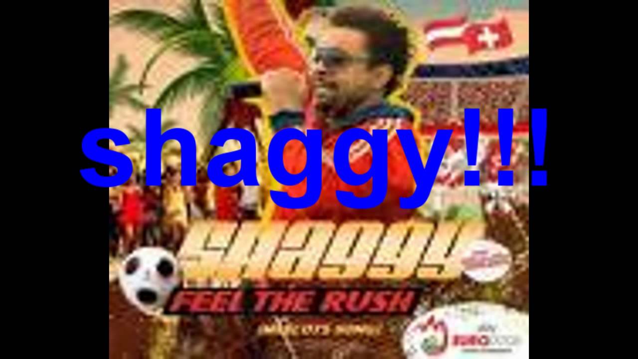 shaggy feel the rush lyrics YouTube