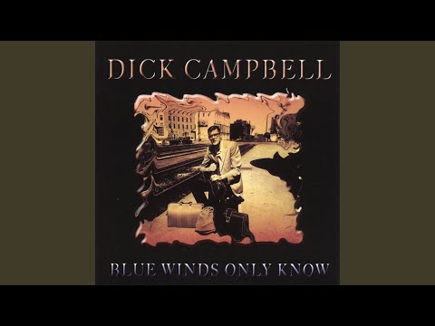 Dick Campbell — Maybe