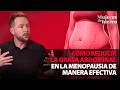CÓMO REDUCIR la GRASA ABDOMINAL en la MENOPAUSIA de manera EFECTIVA | Mujeres de Hierro