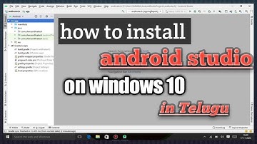 how to install android studio on window 10 in telugu 2020 || android studio download 2020
