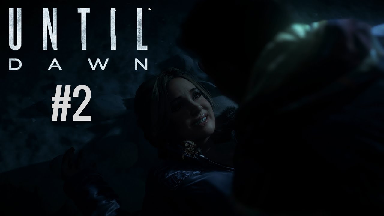 Until Dawn - Gameplay Walkthrough Part 2- No Commentary - YouTube