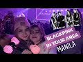 BLACKPINK IN YOUR AREA MANILA (Concert Experience)