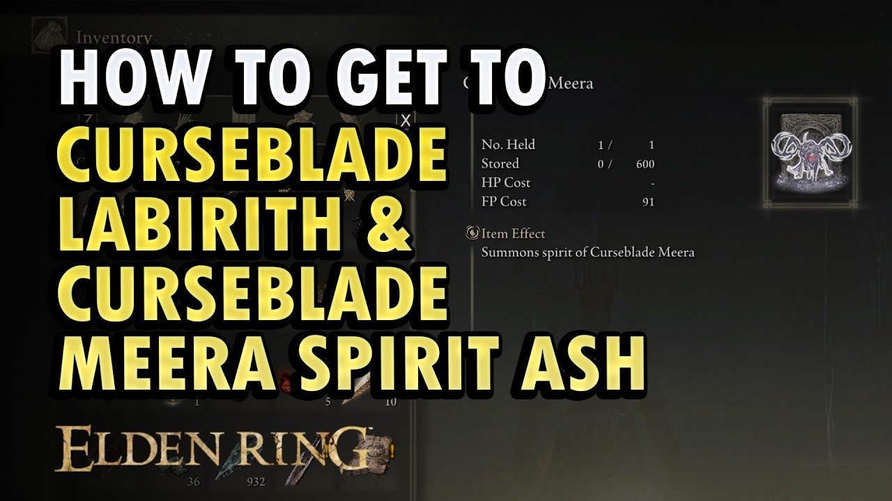 How to Get to Curseblade Labirit Boss & Curseblade Meera Spirit Ash ...