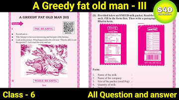 A Greedy fat old man 3 question answer class 6 English Odia medium || S4D Education