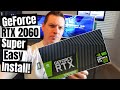 How to Install - Geforce Rtx 2060 Super | Quick and Easy!