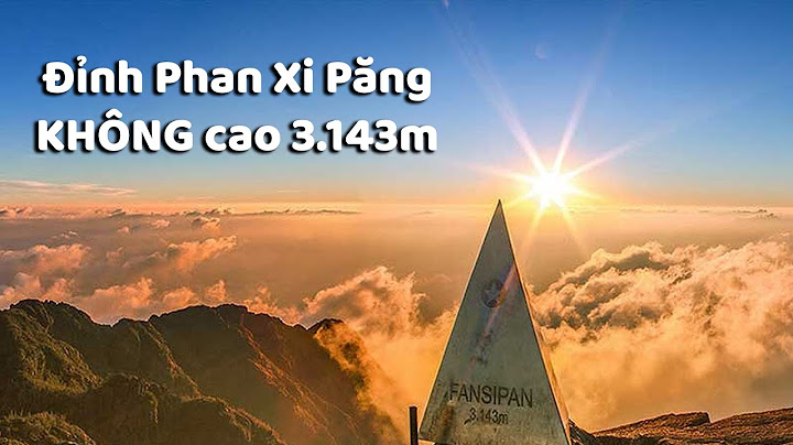 Đỉnh núi cao nhất việt nam fansipan thuộc tỉnh nào năm 2024