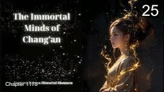 The Immortal Minds of Chang’an   Episode 25 Audio   Romantic Tales Audiobook