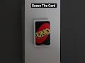 Guess That Card Uno - 84