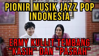 Memilih Lagu Itu Selera Yang Penting Lagu Indonesia Jangan Dilupakan  Ermy Kullit  Dewi Purwati