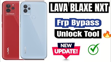 LAVA BLAZE NXT Frp Bypass Unlock Tool lava blaze nxt Google Account Unlock 👍#lavablazenxt Frp Bypass