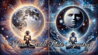 Moon Sextile Pluto Synastry - Astro Vista Hub