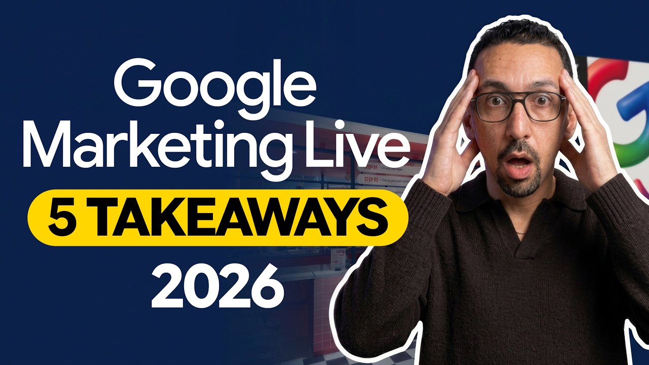 Google Marketing Live 2026: NEW Ways to Grow Your Business with AI