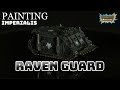 Painting RAVEN GUARD for Legions Imperialis