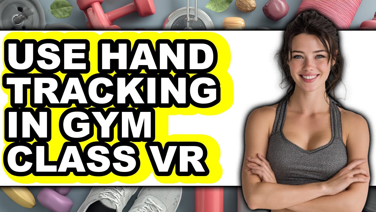 How to Use Hand Tracking in Gym Class Vr (full Guide) - YouTube