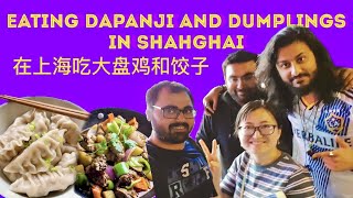Muslim Food In China  Big Plate Chicken  Halal Dapanji U0026 Dumplings  Shanghai Food Vlog  