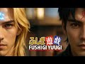 FUSHIGI YUUGI | Opening Theme | Live Action 2025