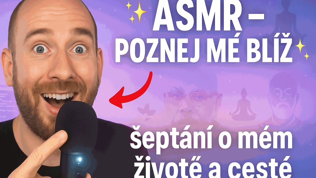 ✨ ASMR CZ – Poznej mě blíž: šeptání o mém životě a cestě ✨
