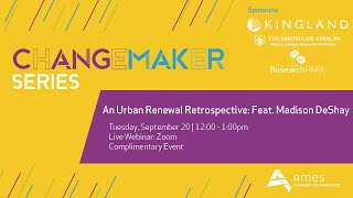 Changemaker Series: An Urban Renewal Retrospective Video (September 2022)