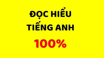 Ko Cần Giỏi, Vẫn ĐỌC HIỂU TIẾNG ANH 100% |  Ước Mơ Đã Thành Sự Thật