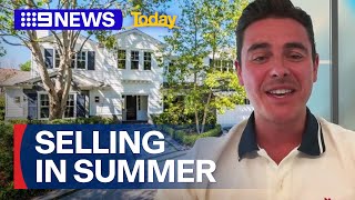 Why Summer is the best time to sell property | 9 News Australia