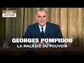 Georges pompidou la maladie du pouvoir  un jour un destin  documentaire histoire   mp